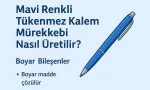 Mavi Renkli Tükenmez Kalem Mürekkebi Nasıl Üretilir